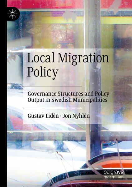 Produktbild: Local Migration Policy | Gustav Lidén, Jon Nyhlén