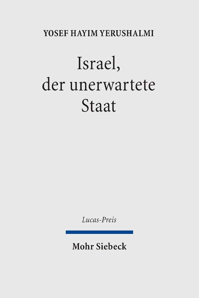 Produktbild: Israel, der unerwartete Staat | Yosef H. Yerushalmi