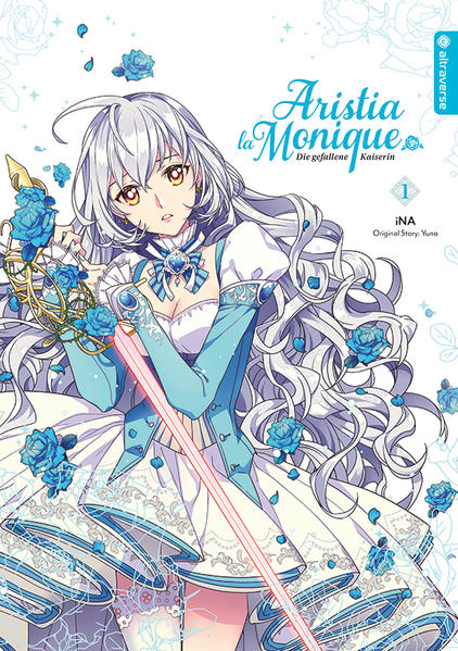 Produktbild: Aristia la Monique - Die gefallene Kaiserin 01 | iNA, Yuna