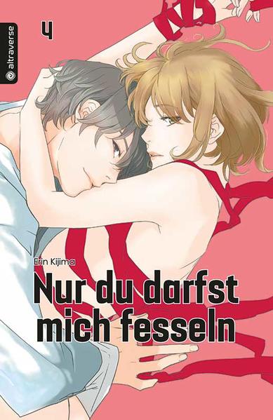 Produktbild: Nur du darfst mich fesseln 04 | Erin Kijima