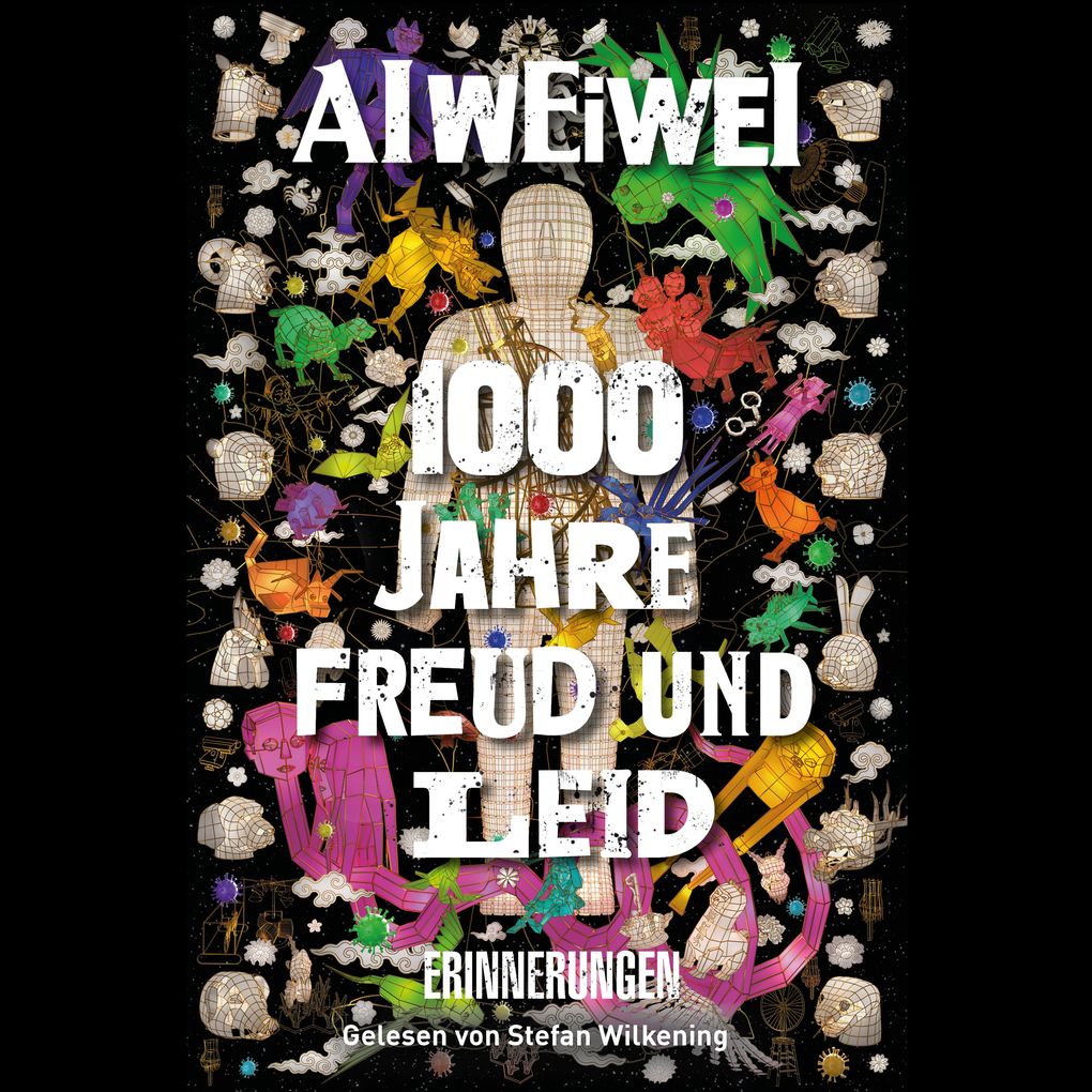Produktbild: 1000 Jahre Freud und Leid | Ai Weiwei