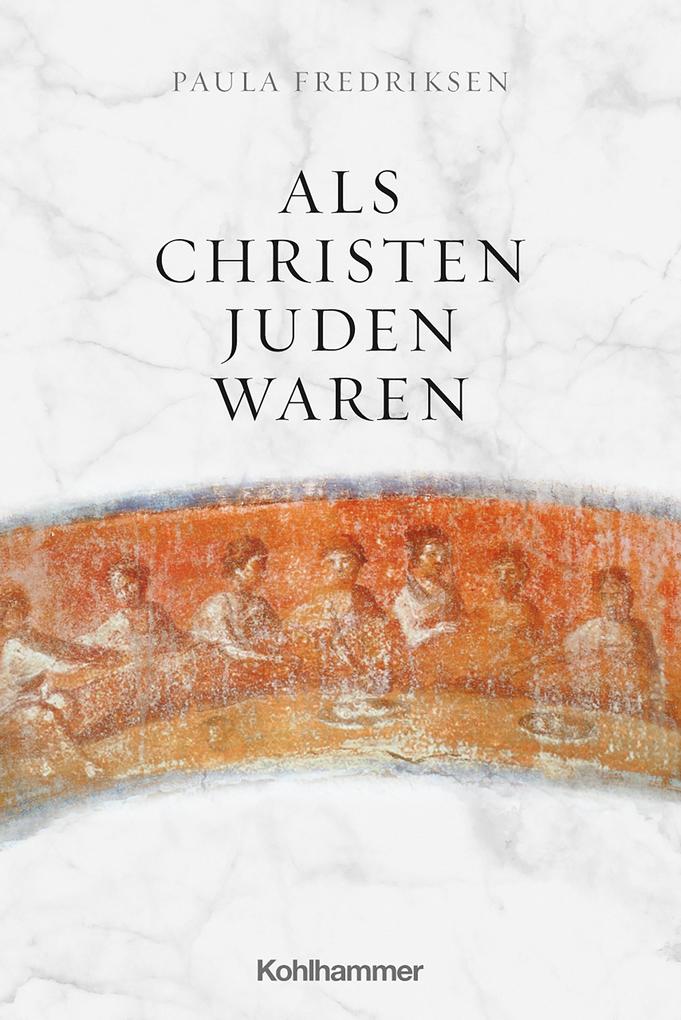 Produktbild: Als Christen Juden waren | Paula Fredriksen
