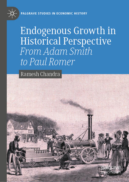 Produktbild: Endogenous Growth in Historical Perspective | Ramesh Chandra