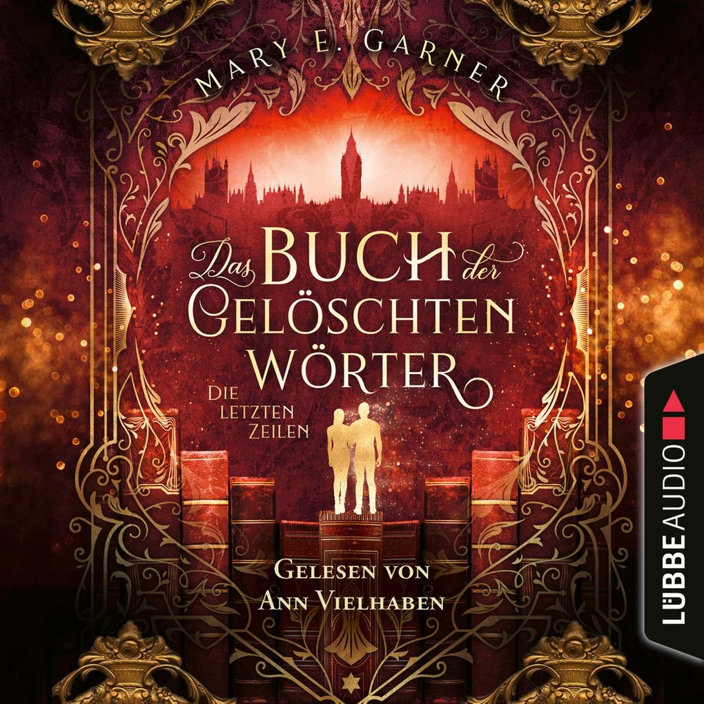 Produktbild: Die letzten Zeilen - Das Buch der gelöschten Wörter | Mary E. Garner