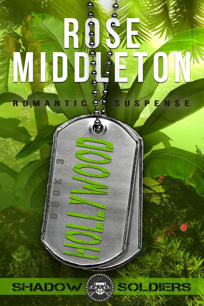 Produktbild: Hollywood (Shadow Soldiers, #3) | Rose Middleton