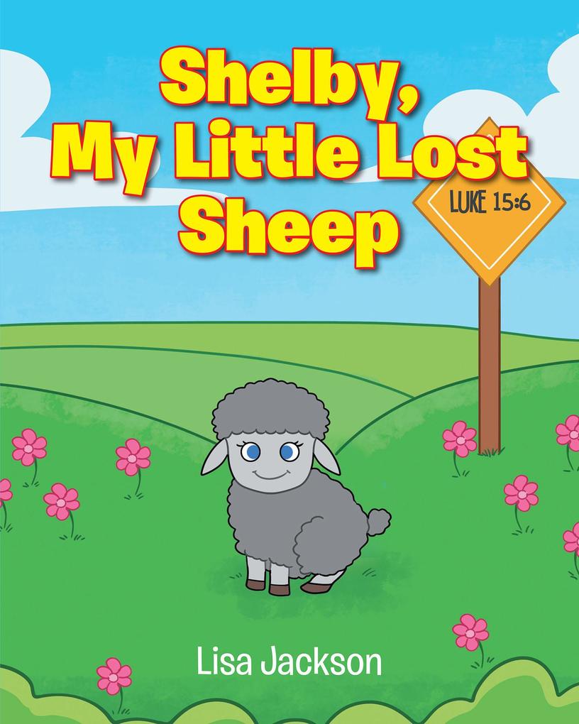 Produktbild: Shelby, My Little Lost Sheep | Lisa Jackson
