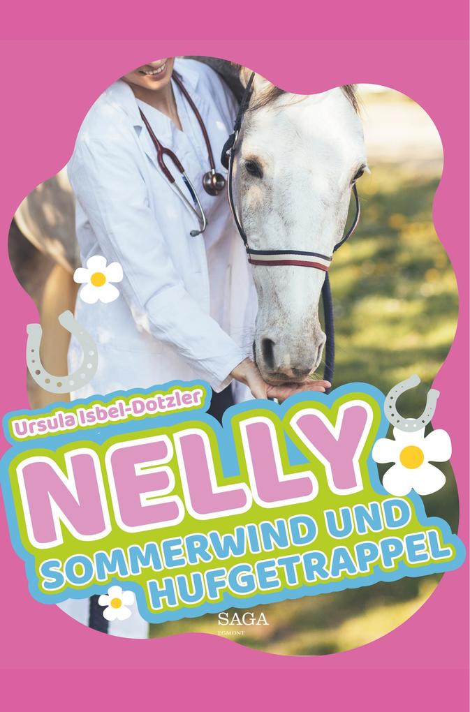 Produktbild: Nelly - Sommerwind und Hufgetrappel | Ursula Isbel-Dotzler