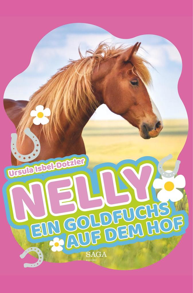 Produktbild: Nelly - Ein Goldfuchs auf dem Hof | Ursula Isbel-Dotzler