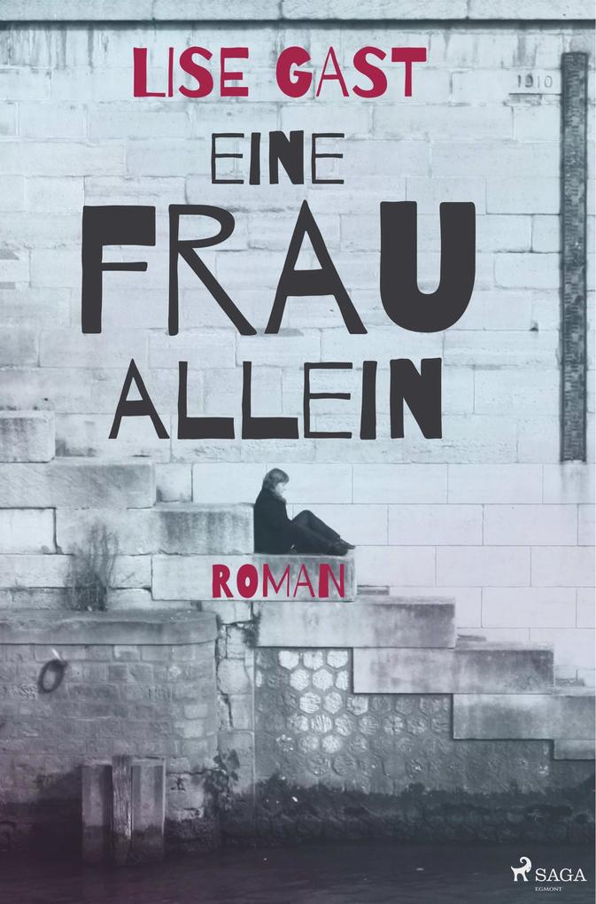 Produktbild: Eine Frau allein | Lise Gast