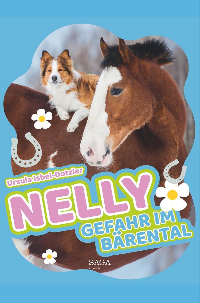 Produktbild: Nelly - Gefahr im Bärental | Ursula Isbel-Dotzler