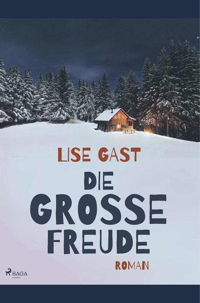 Produktbild: Die grosse Freude | Lise Gast