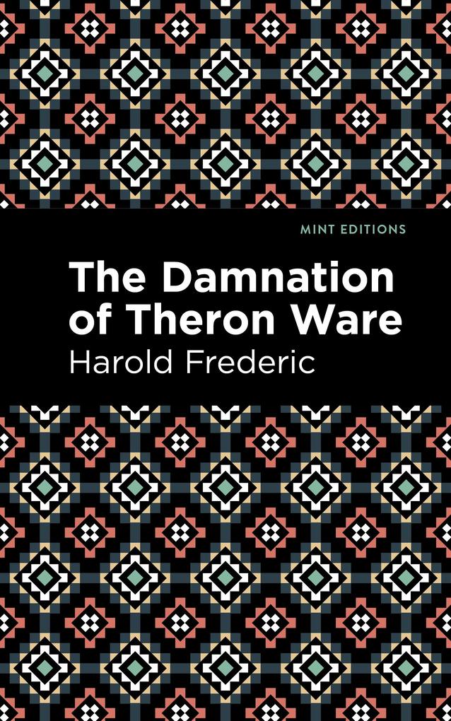 Produktbild: The Damnation of Theron Ware | Harold Frederic