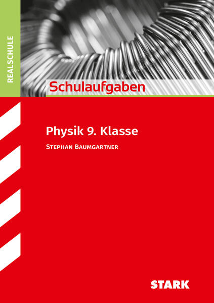 Produktbild: STARK Schulaufgaben Realschule - Physik 9. Klasse