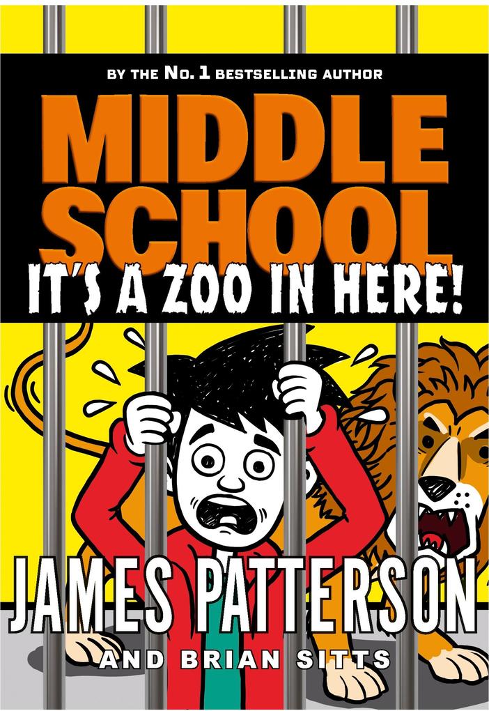 Produktbild: Middle School: It's a Zoo in Here | James Patterson