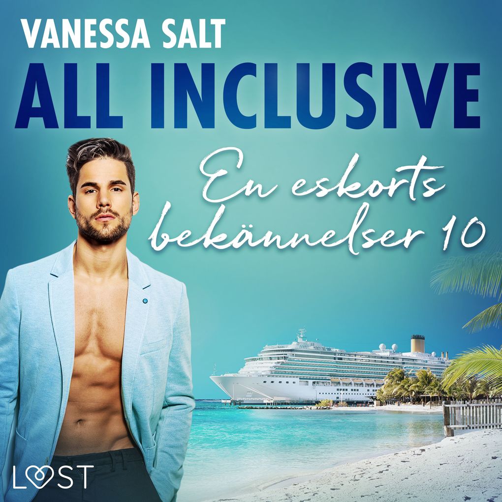 Produktbild: All inclusive - En eskorts bekännelser 10 | Vanessa Salt