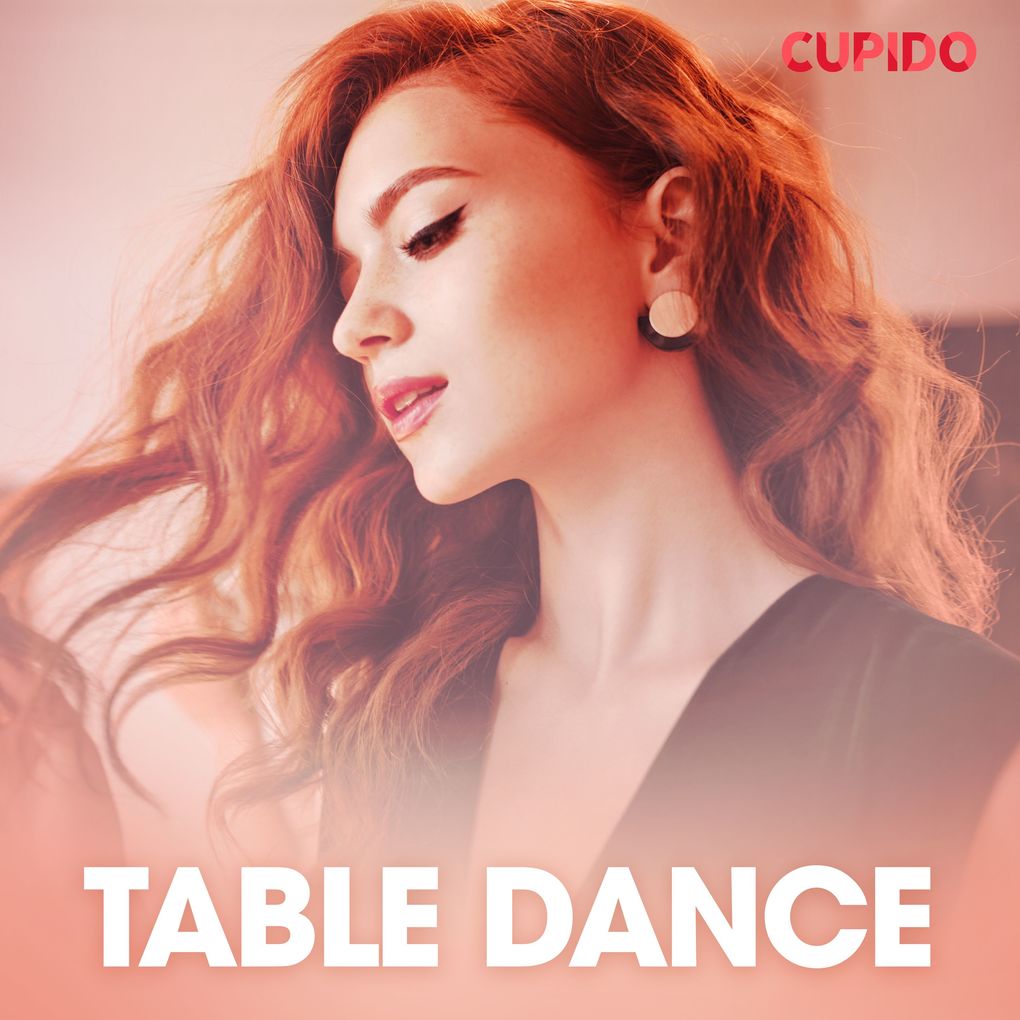 Produktbild: Table Dance - erotiska noveller | Cupido