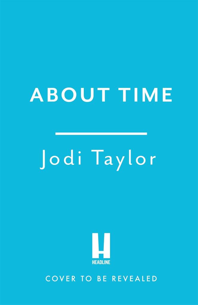 Produktbild: About Time | Jodi Taylor