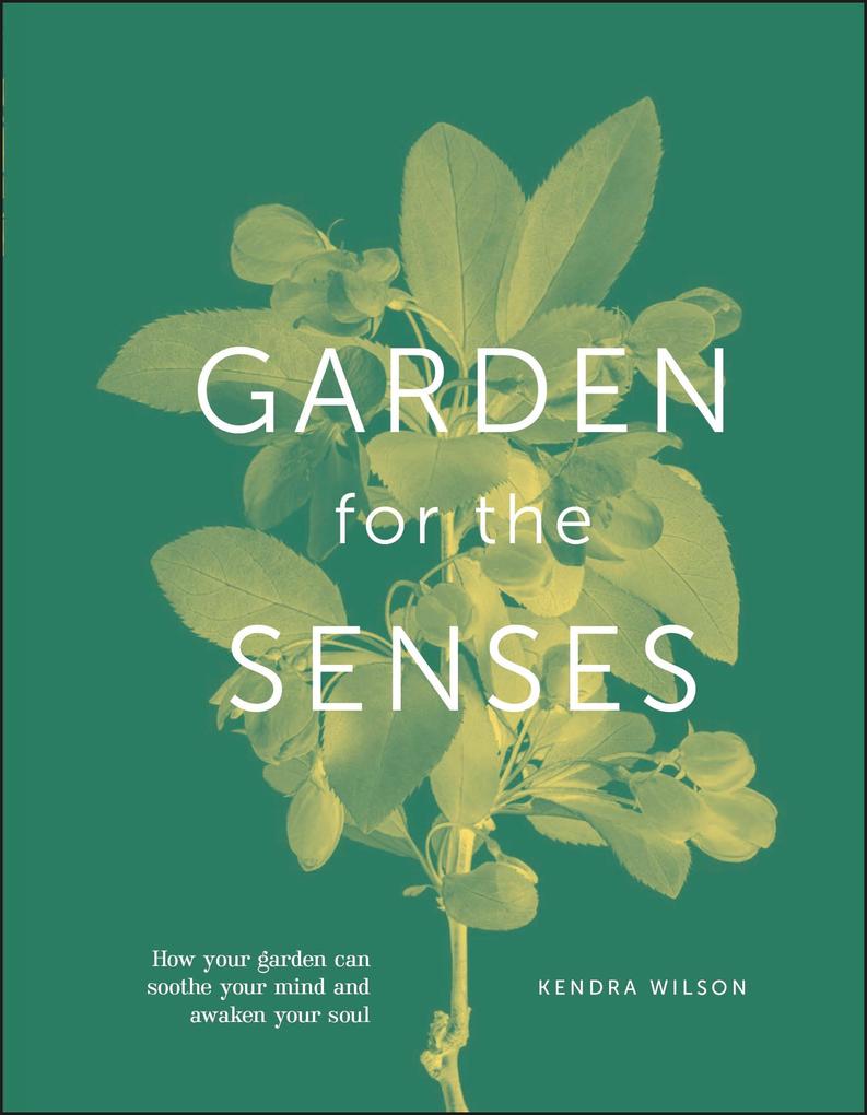 Produktbild: Garden for the Senses | Kendra Wilson