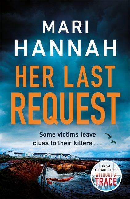 Produktbild: Her Last Request | Mari Hannah