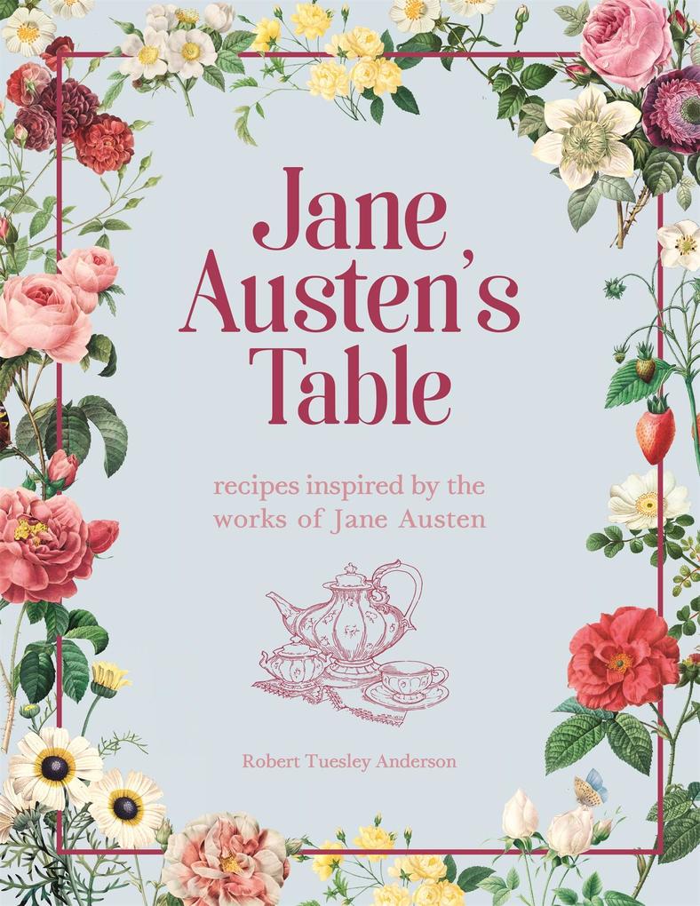 Produktbild: Jane Austen's Table | Robert Tuesley Anderson