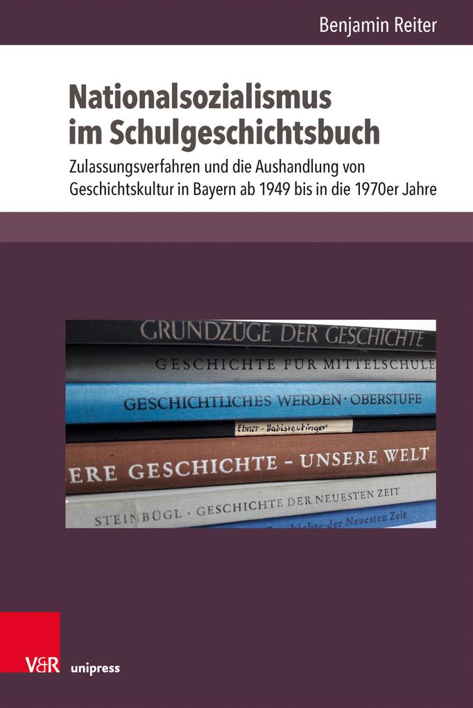 Produktbild: Nationalsozialismus im Schulgeschichtsbuch | Benjamin Reiter