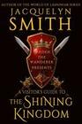 A Visitor's Guide to the Shining Kingdom (Fatal Empire)