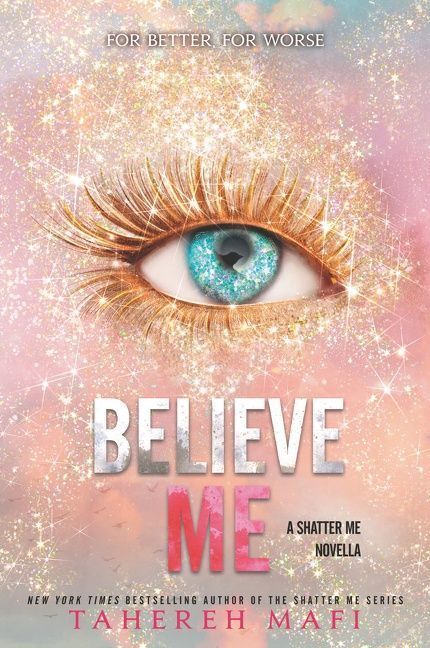 Produktbild: Believe Me | Tahereh Mafi