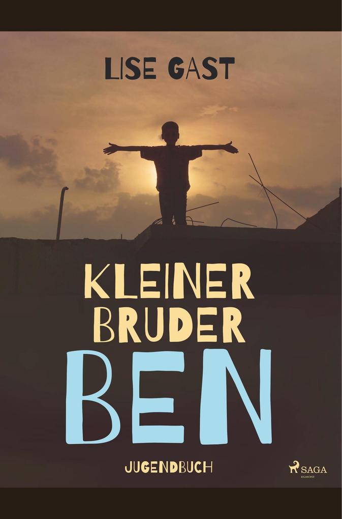 Produktbild: Kleiner Bruder Ben | Lise Gast