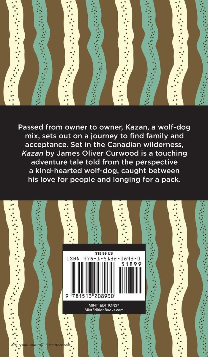 Weitere Ansicht: Kazan | James Oliver Curwood