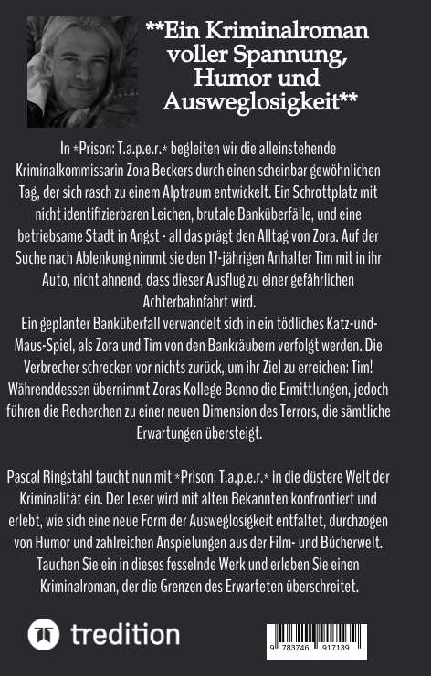 Weitere Ansicht: Prison: T.a.p.e.r. | Pascal Ringstahl