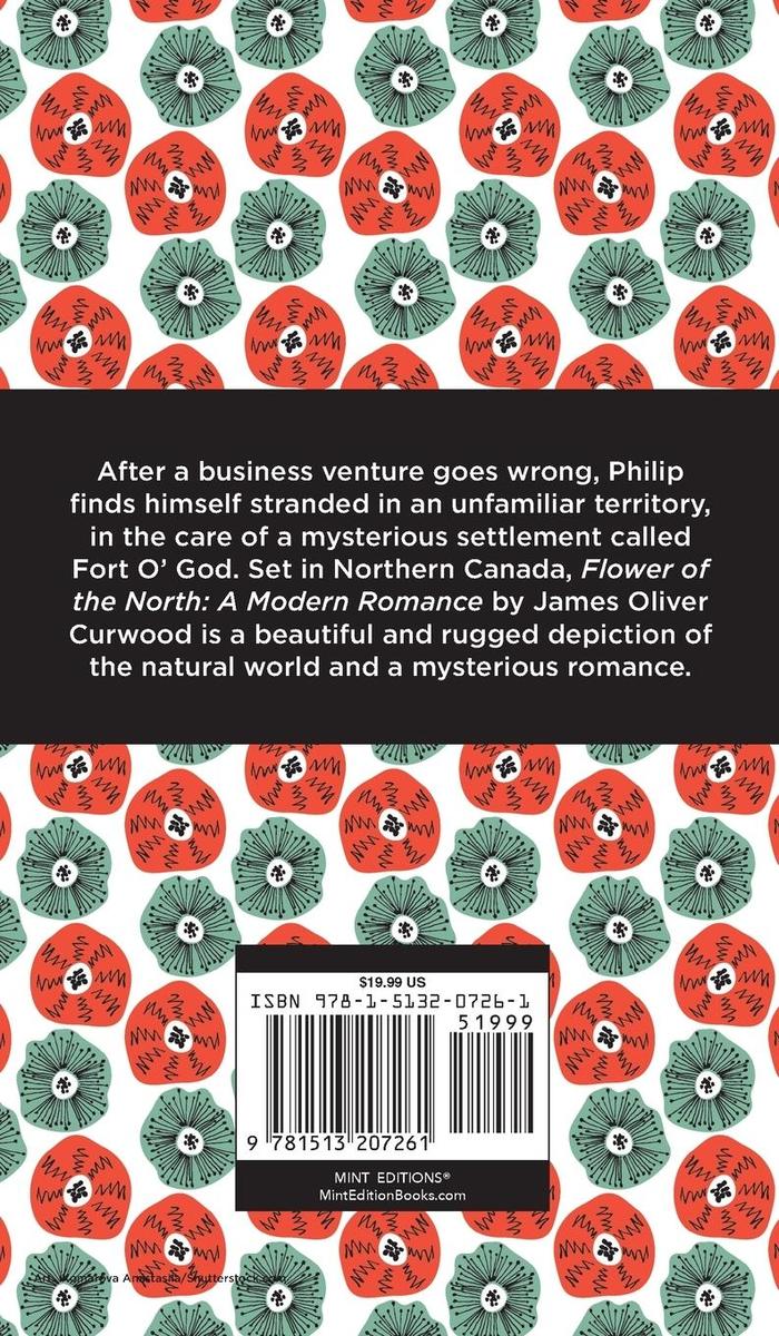 Weitere Ansicht: Flower of the North | James Oliver Curwood