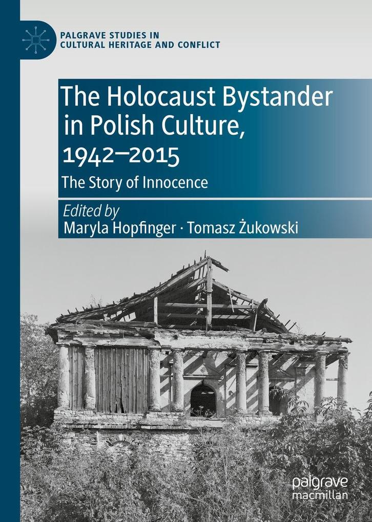 Produktbild: The Holocaust Bystander in Polish Culture, 1942-2015