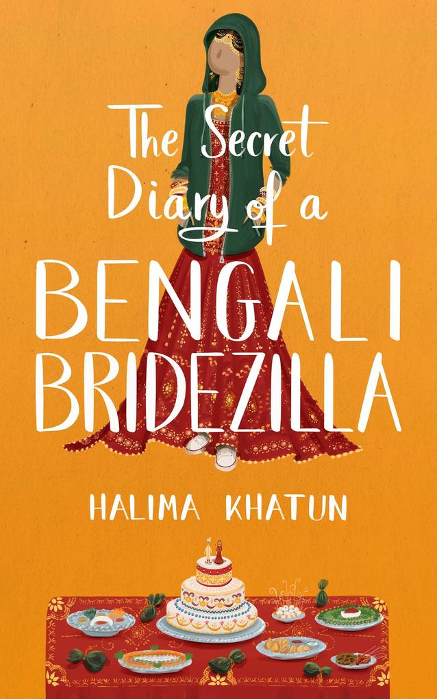 Produktbild: The Secret Diary of a Bengali Bridezilla | Halima Khatun