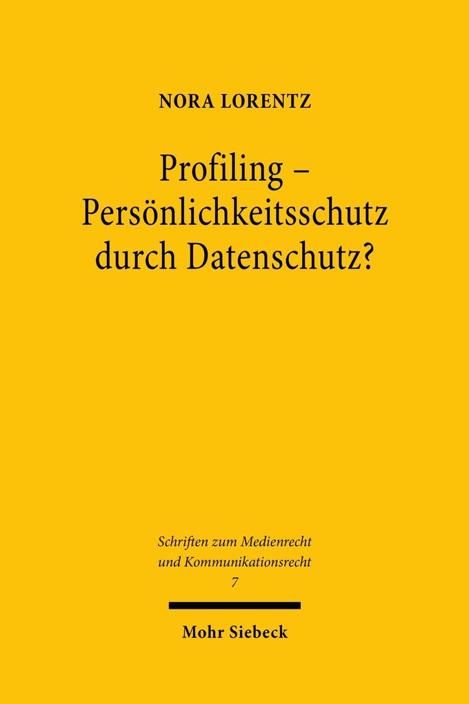 Produktbild: Profiling - Persönlichkeitsschutz durch Datenschutz? | Nora Lorentz