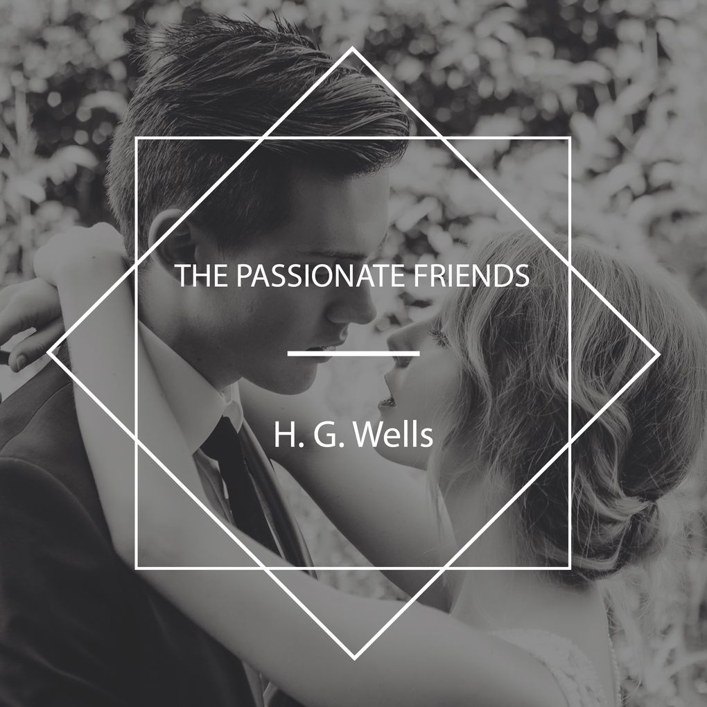 Produktbild: The Passionate Friends | H.G. Wells