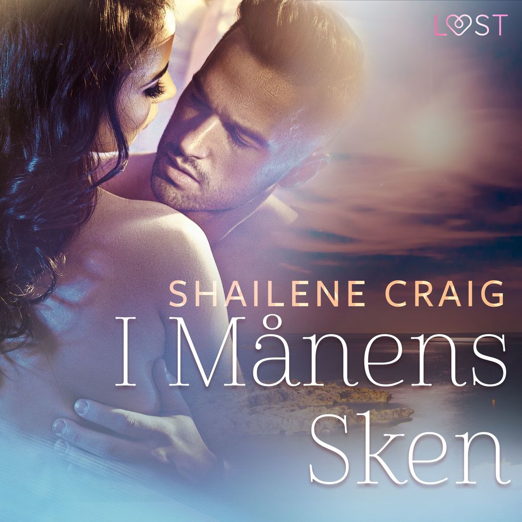 Produktbild: I månens sken - erotisk novell | Shailene Craig