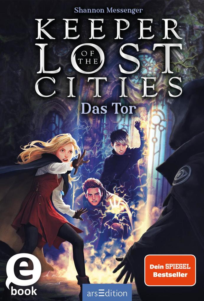 Keeper of the Lost Cities - Das Tor (Keeper of the Lost Cities 5) als eBook epub