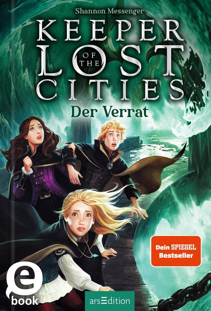 Produktbild: Keeper of the Lost Cities - Der Verrat (Keeper of the Lost Cities 4) | Shannon Messenger