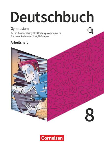 Produktbild: Deutschbuch Gymnasium 8. Schuljahr - Berlin, Brandenburg, Mecklenburg-Vorpommern, Sachsen, Sachsen-Anhalt und Thüringen - Arbeitsheft mit Lösungen | Petra Bowien, Birgit Patzelt, Luzia Scheuringer-Hillus