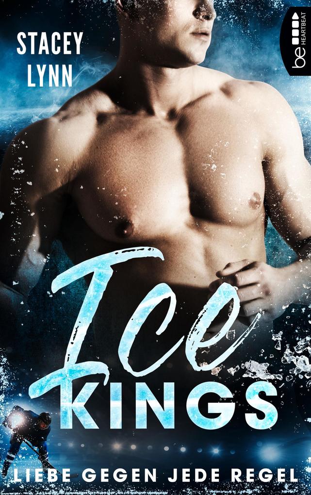 Ice Kings - Liebe gegen jede Regel als eBook epub