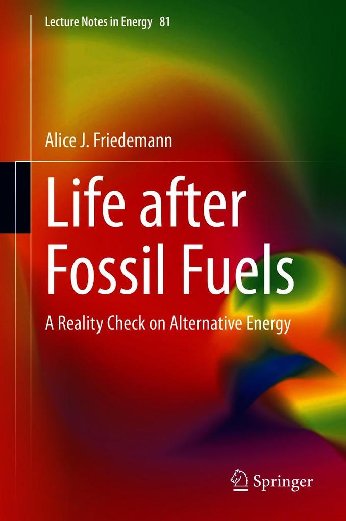 Produktbild: Life after Fossil Fuels | Alice J. Friedemann