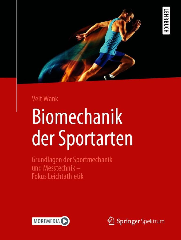 Produktbild: Biomechanik der Sportarten | Veit Wank