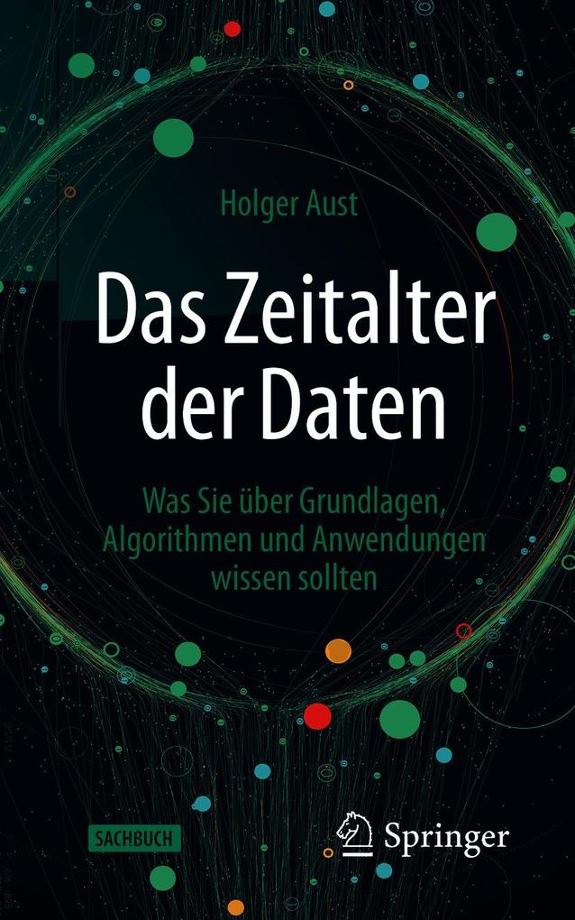 Produktbild: Das Zeitalter der Daten | Holger Aust
