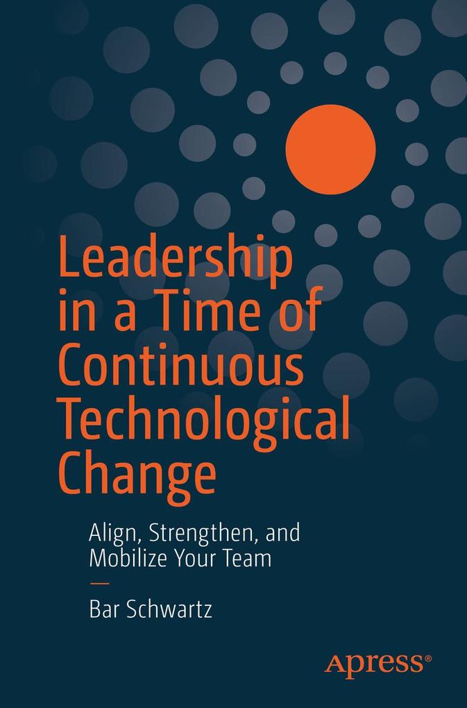 Leadership in a Time of Continuous Technological Change als eBook pdf