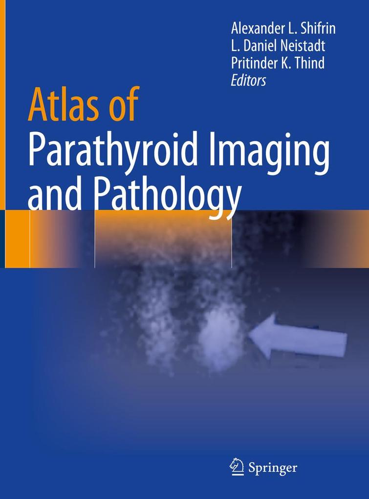 Produktbild: Atlas of Parathyroid Imaging and Pathology