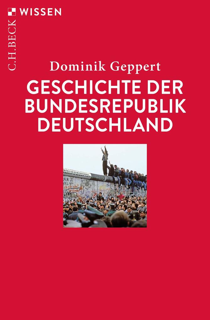 Produktbild: Geschichte der Bundesrepublik Deutschland | Dominik Geppert