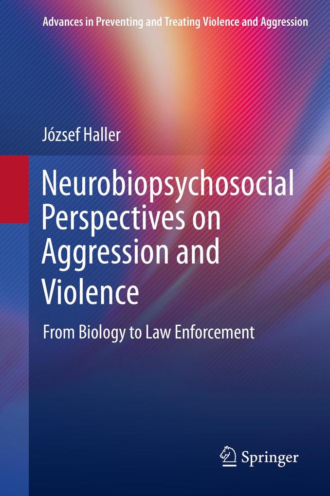 Produktbild: Neurobiopsychosocial Perspectives on Aggression and Violence | József Haller
