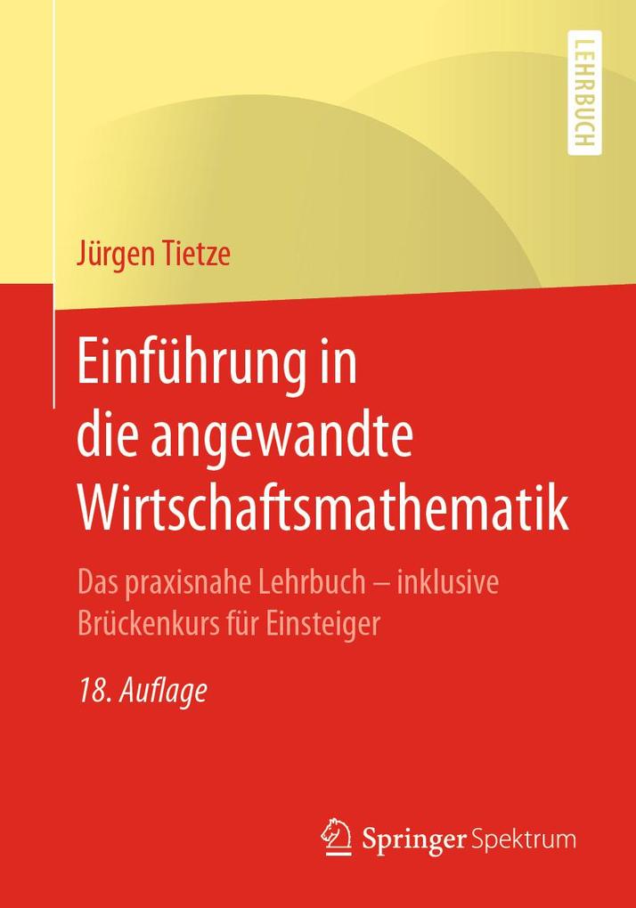 Produktbild: Einführung in die angewandte Wirtschaftsmathematik | Jürgen Tietze