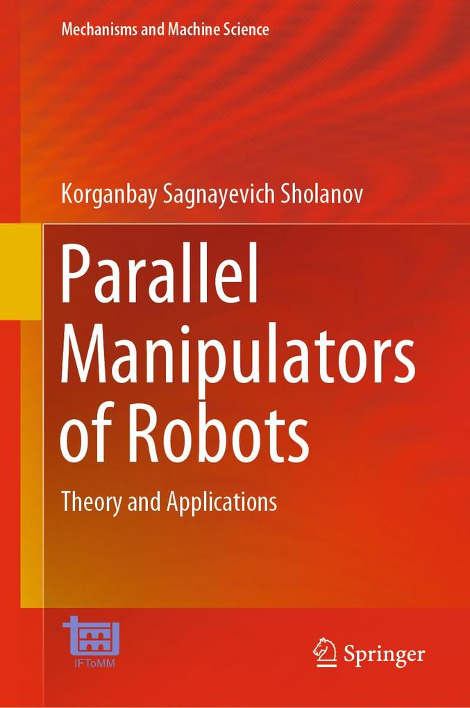 Produktbild: Parallel Manipulators of Robots | Korganbay Sagnayevich Sholanov