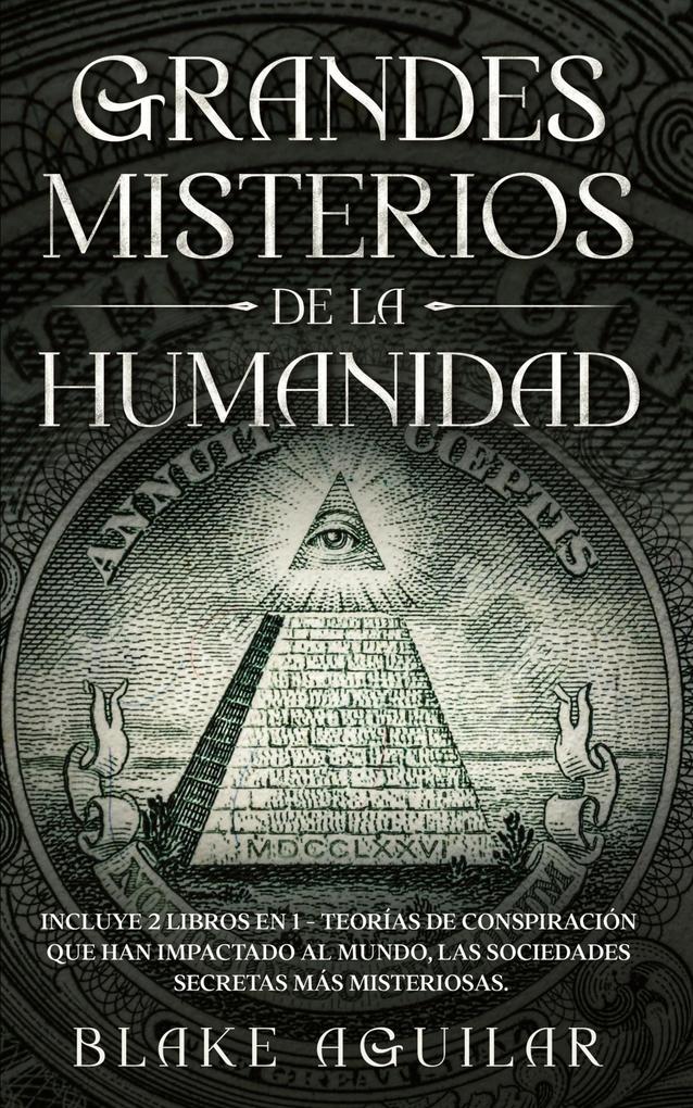 Produktbild: Grandes Misterios de la Humanidad | Blake Aguilar